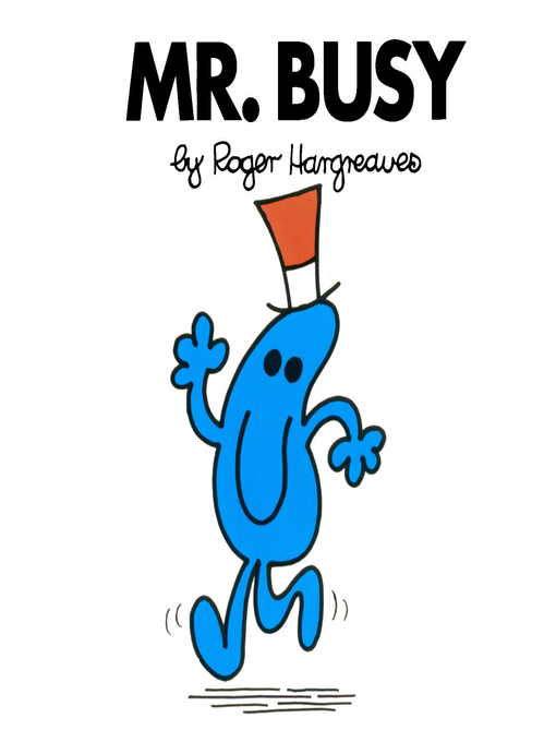 Title details for Mr. Busy by Roger Hargreaves - Wait list